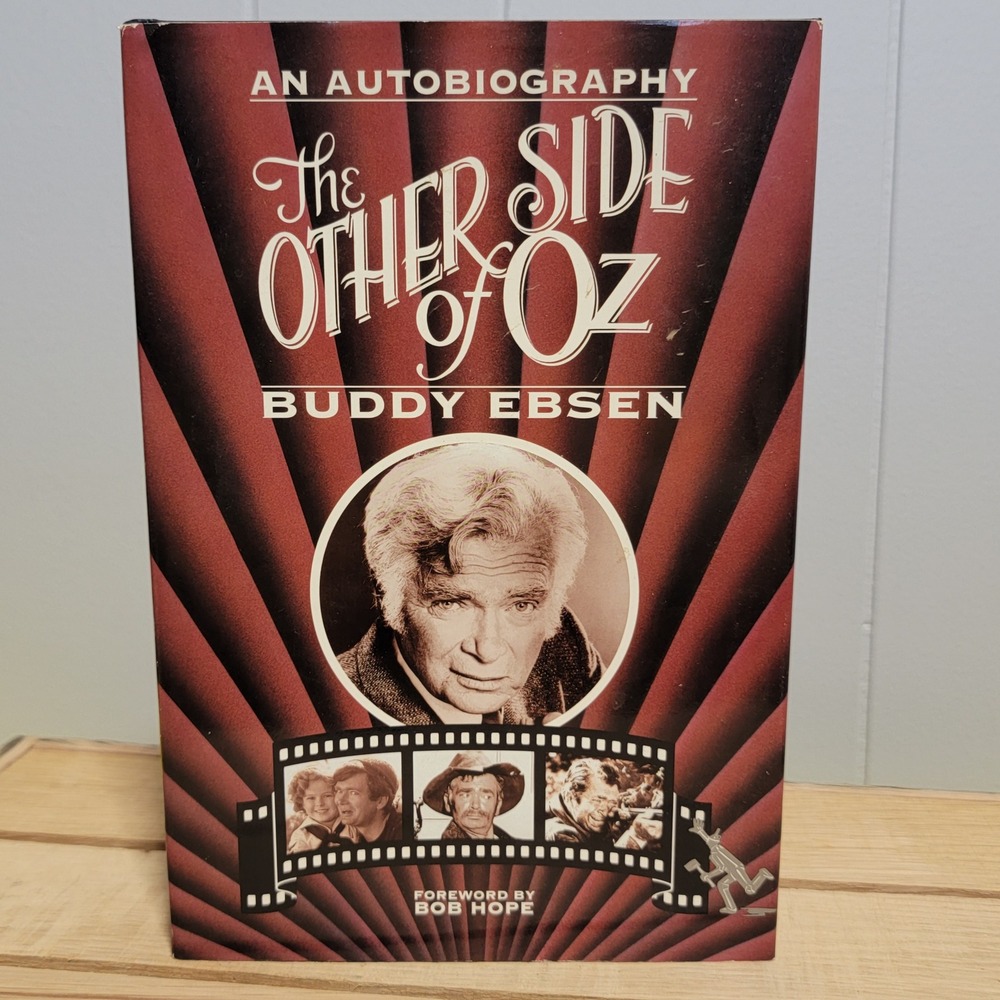 The Other Side of Oz Buddy Ebsen Autobiography Hardcover 1993 1st Ed Tin Man Oz